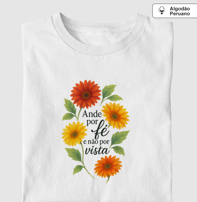 Ande por fé e não por vista