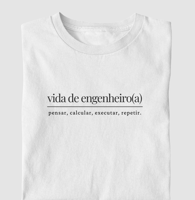 Vida de engenheiro(a)