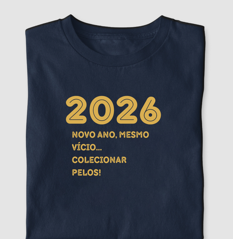 2026: novo ano, mesmo vício… colecionar pelos