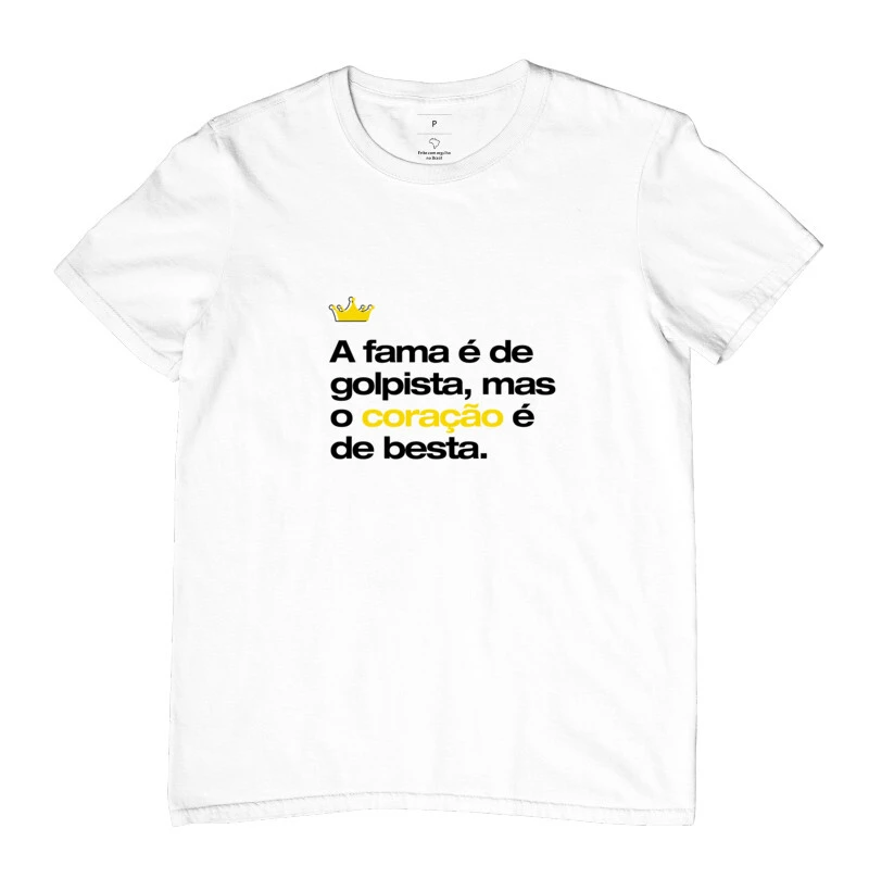  A fama é de golpista mas o coração é de besta
