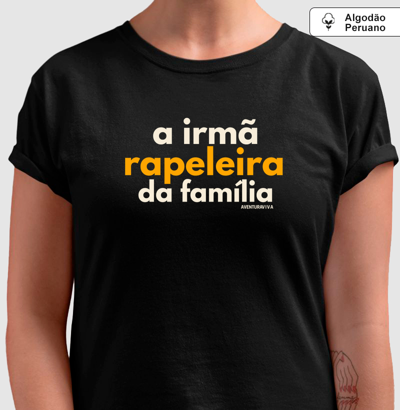 Irmã rapeleira da família