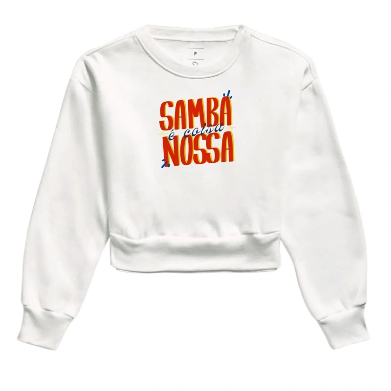 Moletom Cropped Samba é Coisa Nossa