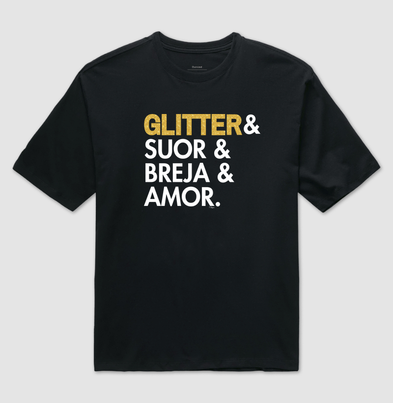 Glitter, Suor, Breja & Amor