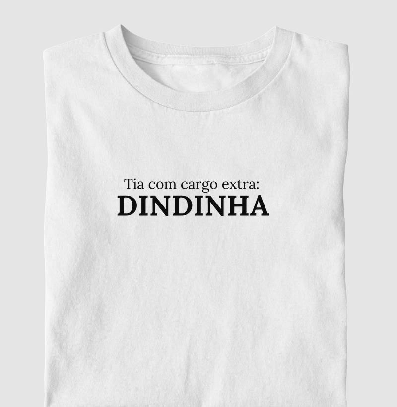 Tia com Cargo Extra: Dindinha!