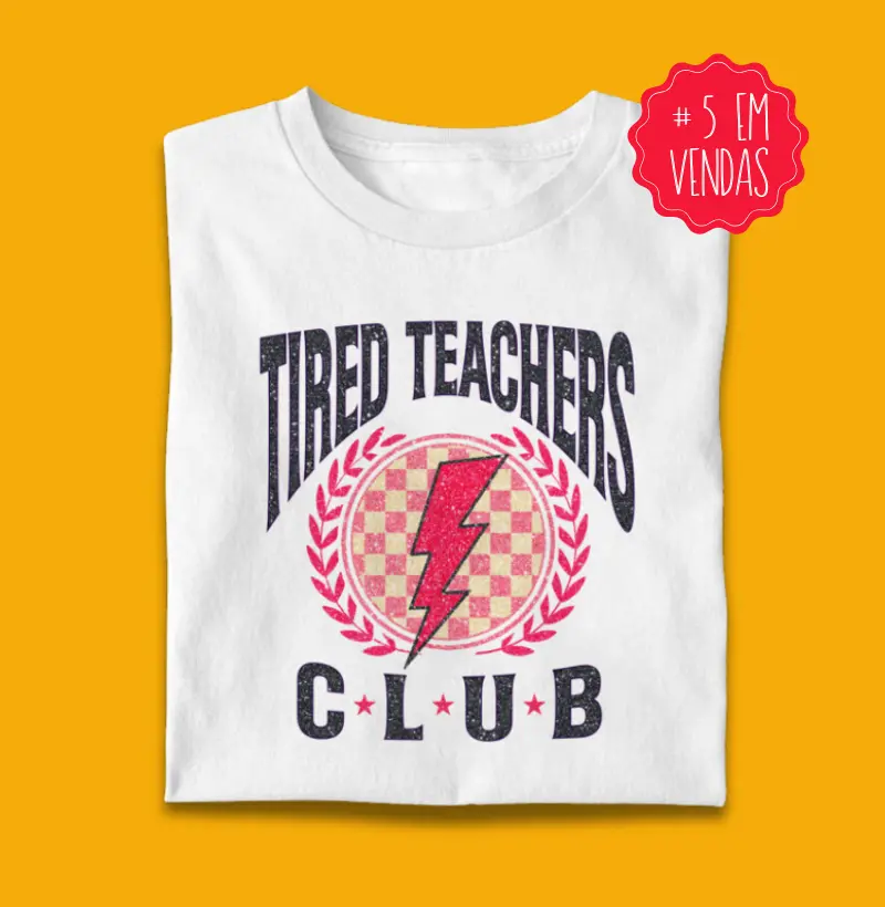 Tired teachers club