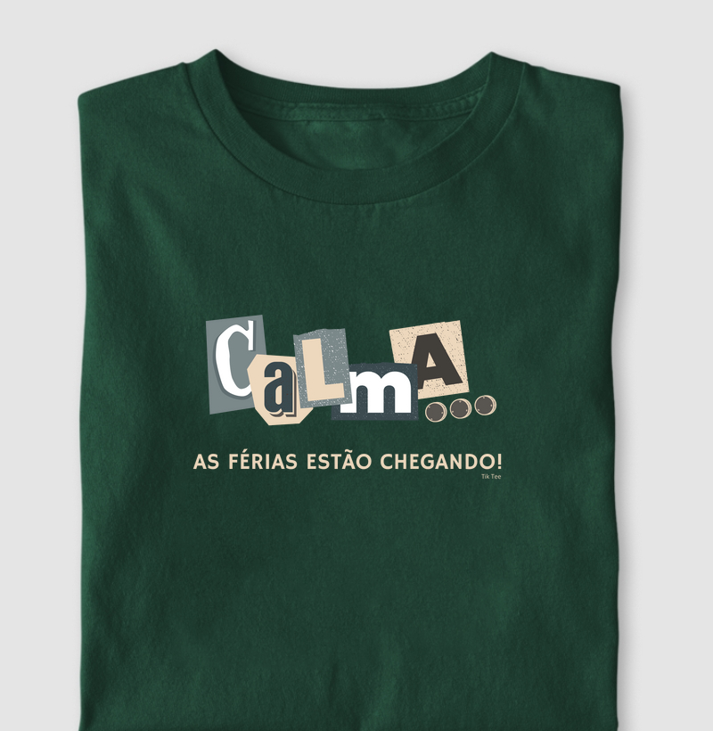 Calma, as férias estão chegando