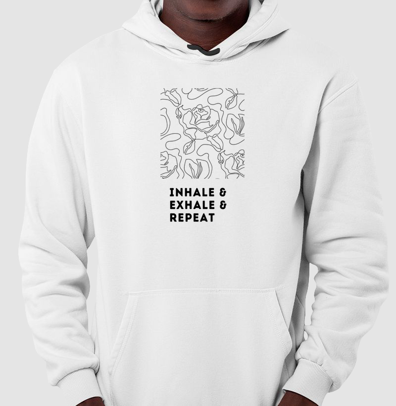 Inhale, Exhale & Repeat 