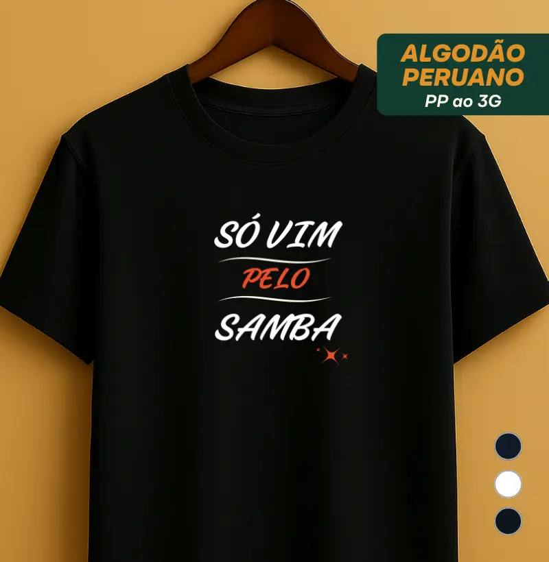 Só vim pelo samba