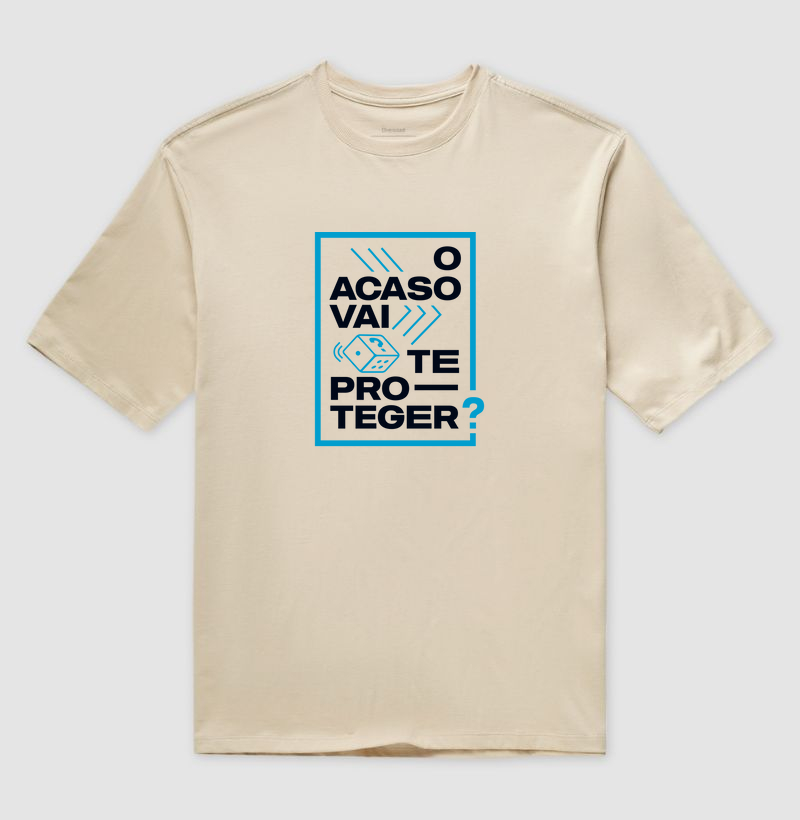 O Acaso Vai Te Proteger? - ILT (Oversized)