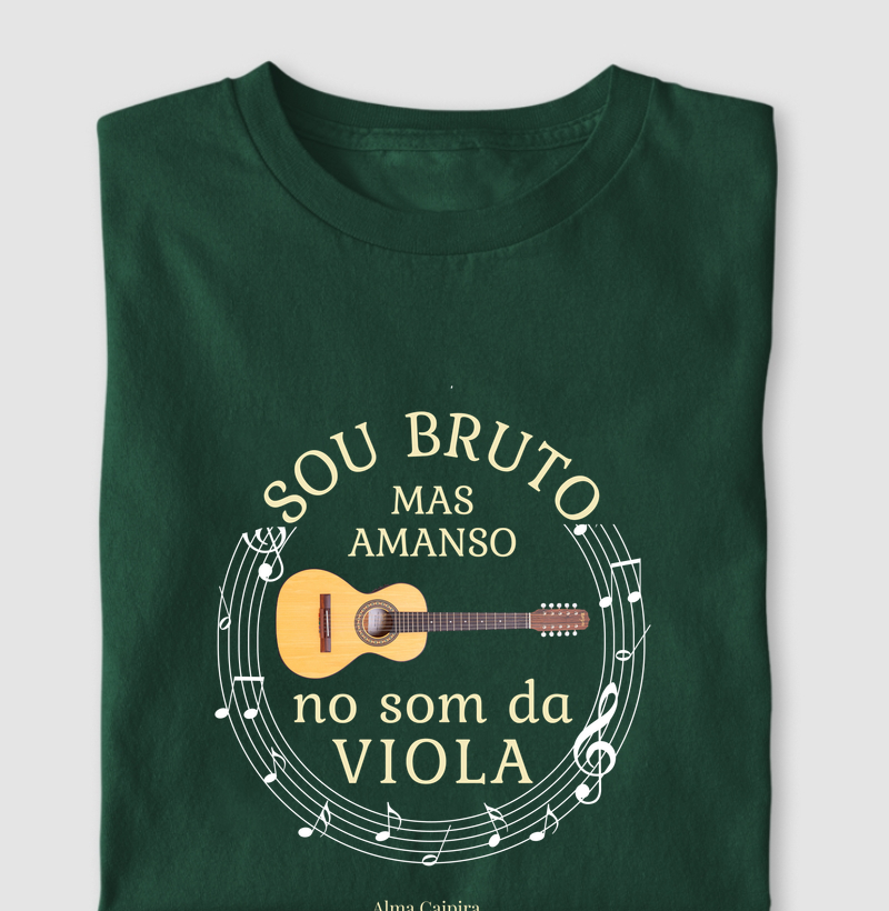 Sou bruto(a), mas amanso no som da viola