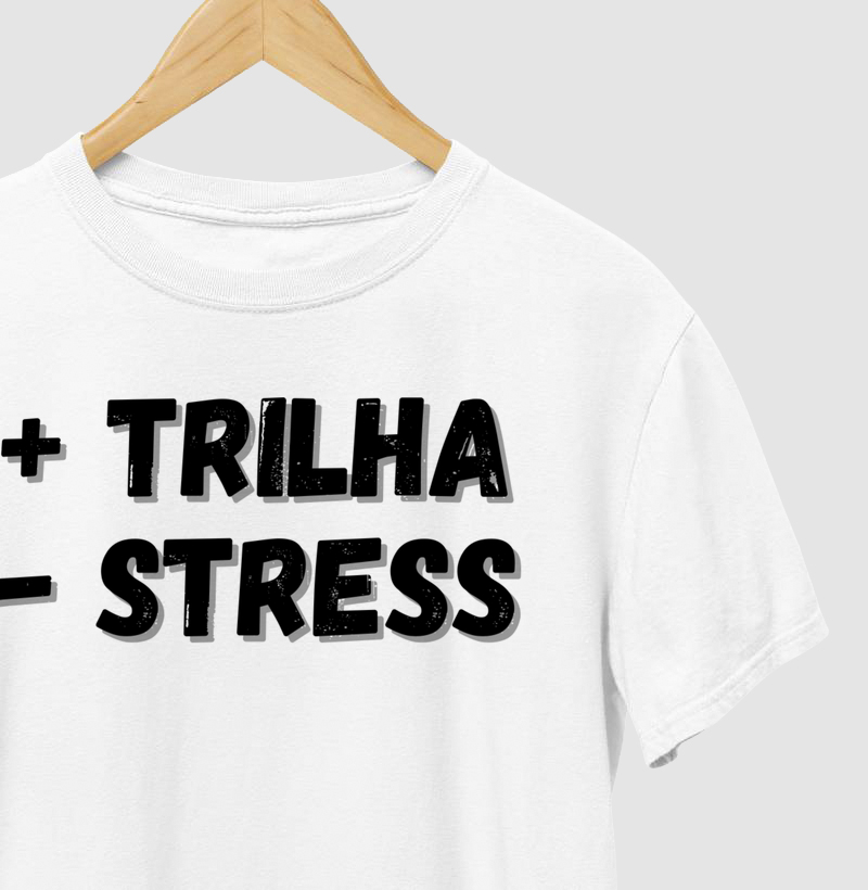 + Trilha - Stress
