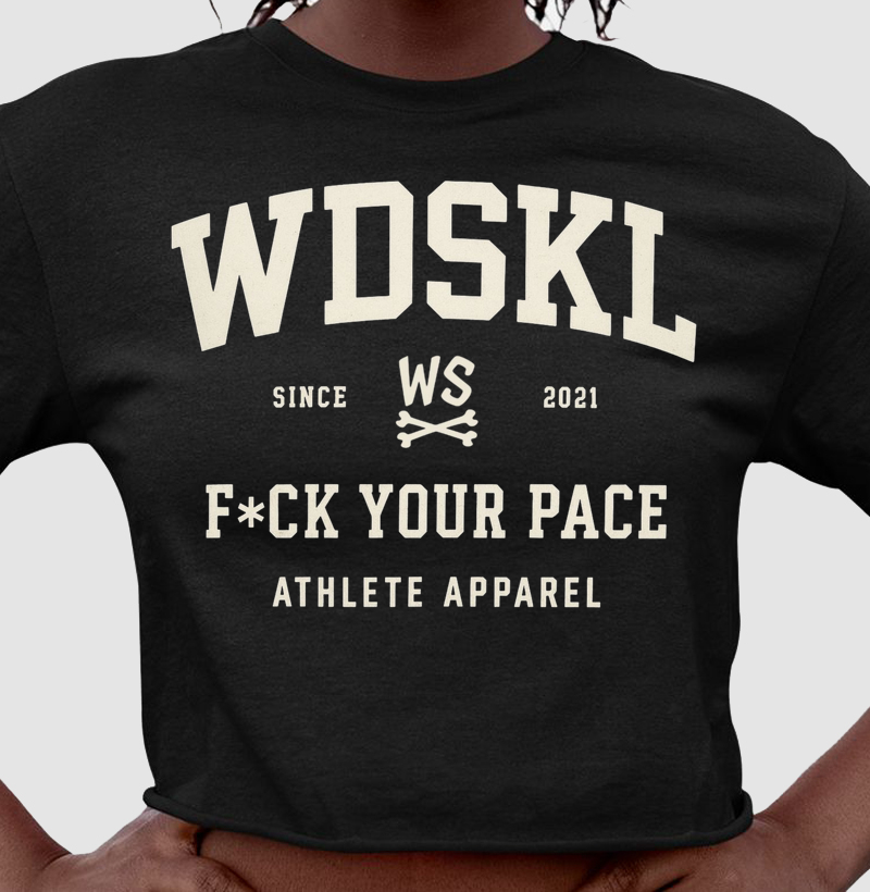 Cropped Wodskull F*ck Your Pace