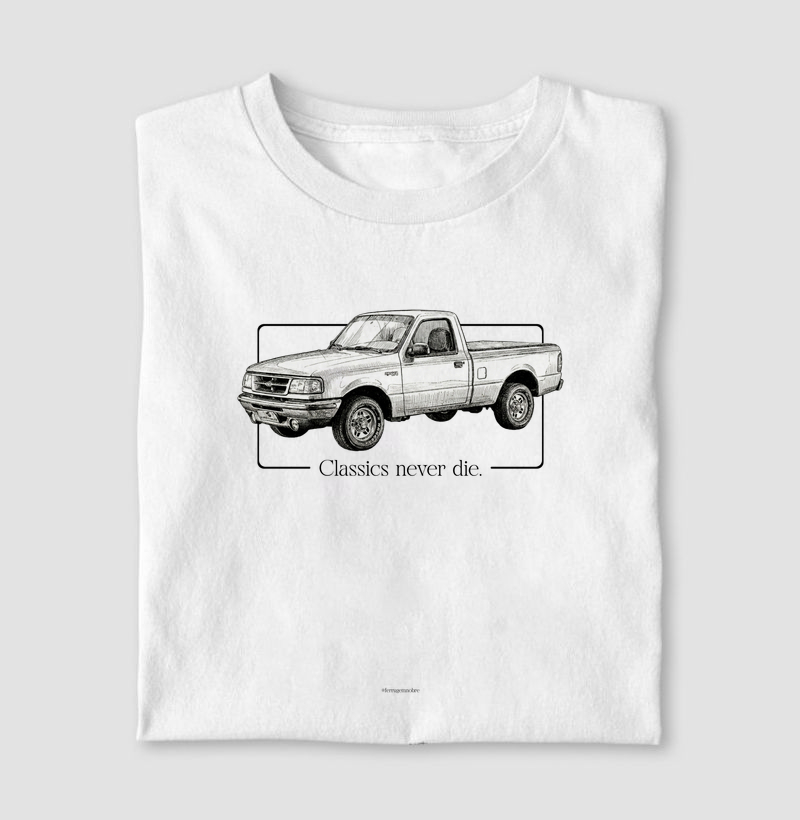 Camiseta Ford Ranger XLT 1997 – Classics Never Die – Clara