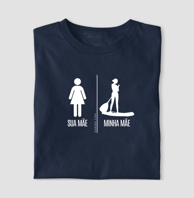 Sua mãe, minha mãe Supista