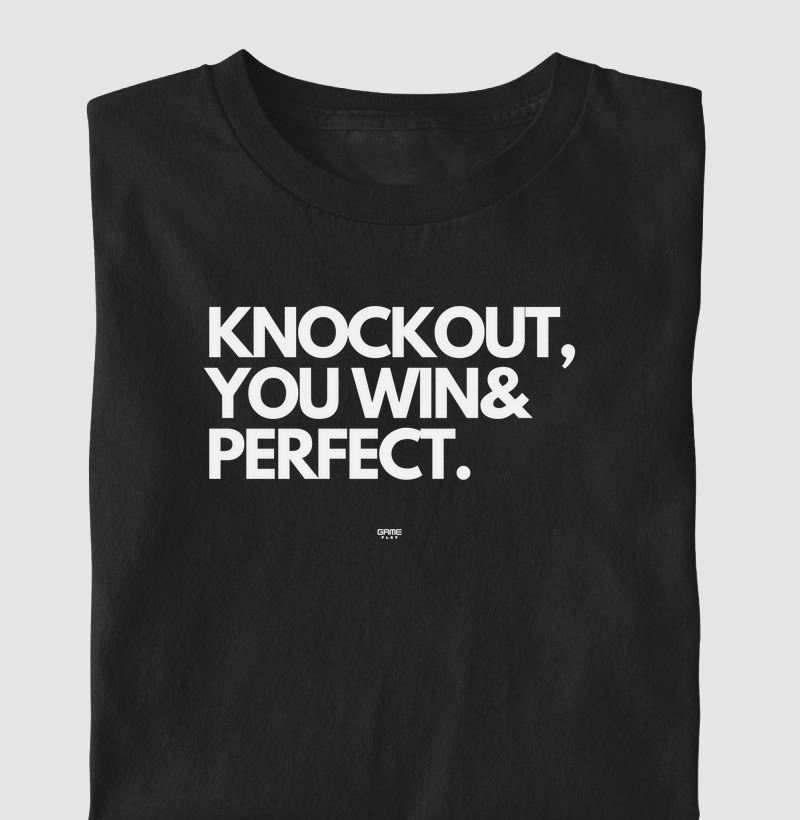 Knockout You Win Perfect!