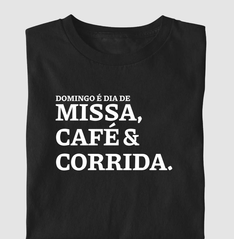 Missa, Café e Corrida