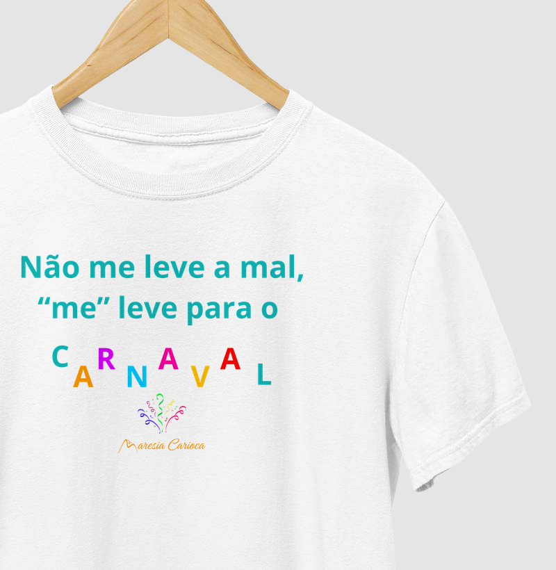 Não me leve a mal 