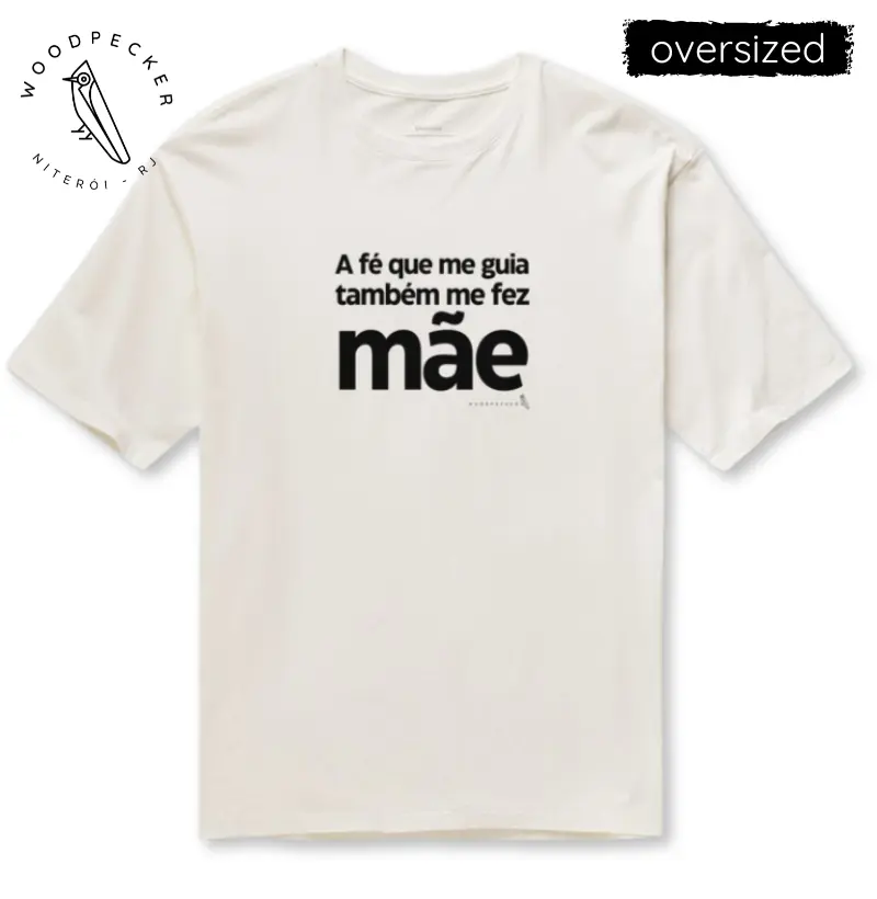 A FÉ ME FEZ MÃE