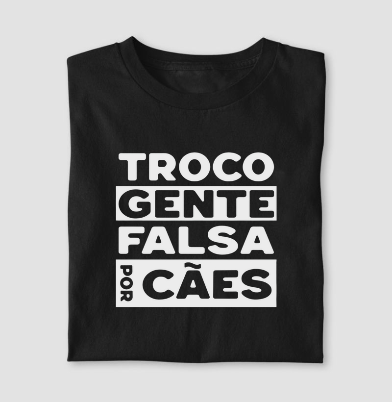 Troco Gente Falsa