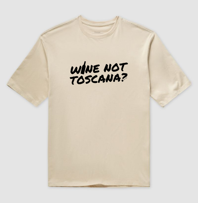 Wine not Toscana? - PS