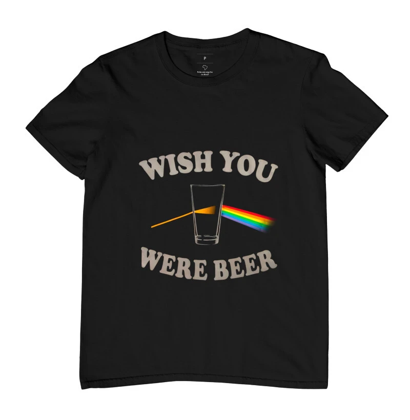 Wish you were beer