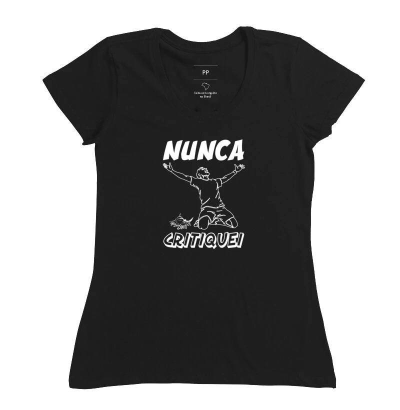 Nunca critiquei
