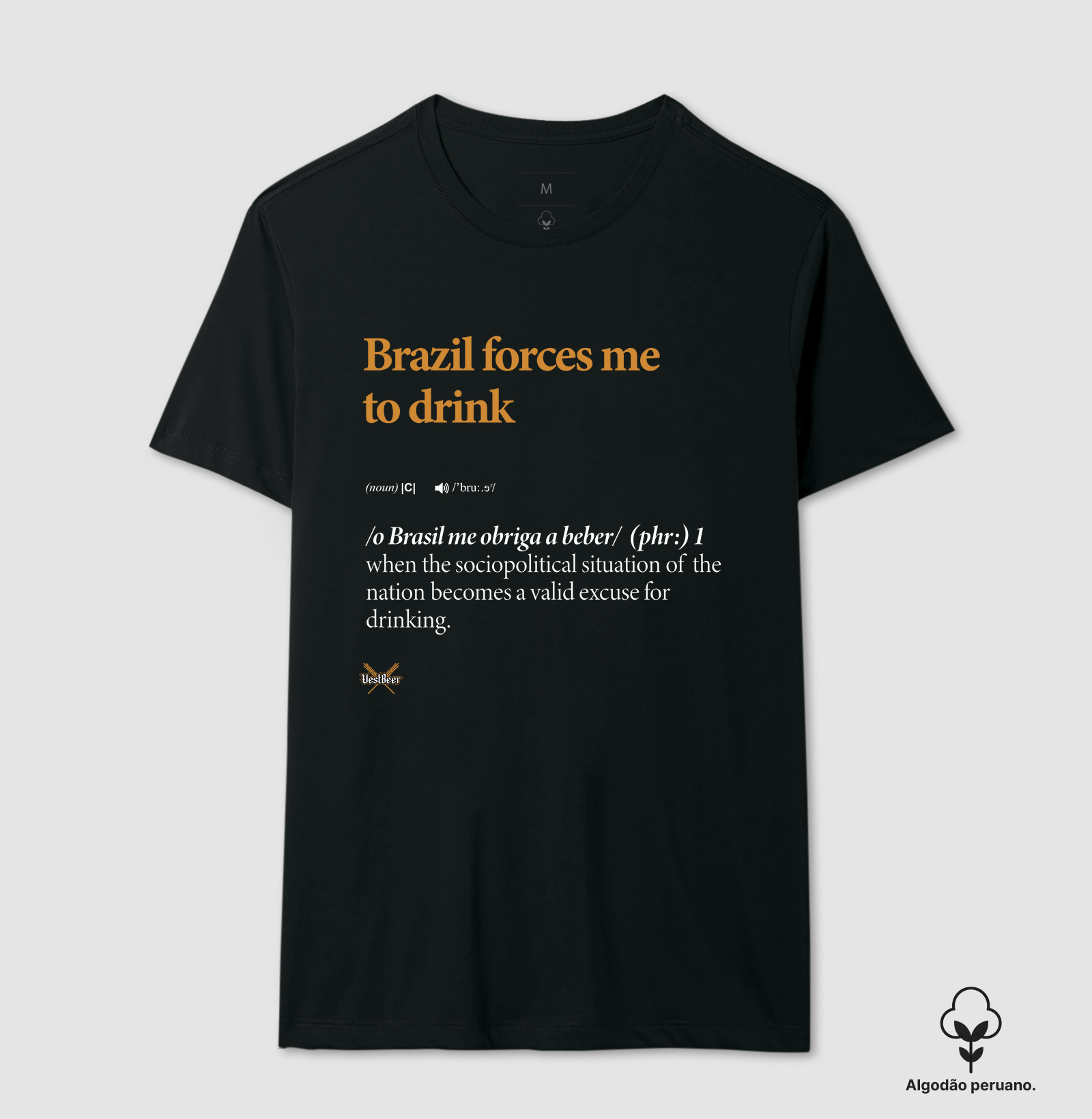 Brazil Forces Me to Drink