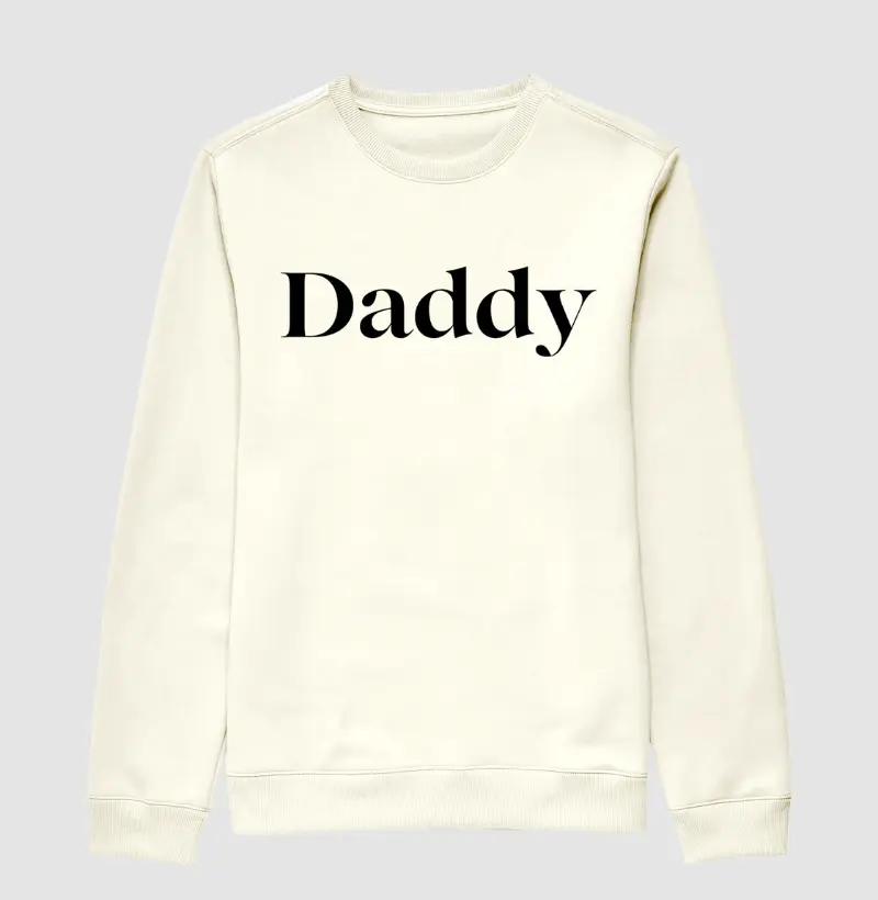 Suéter Moletom DADDY (papai)