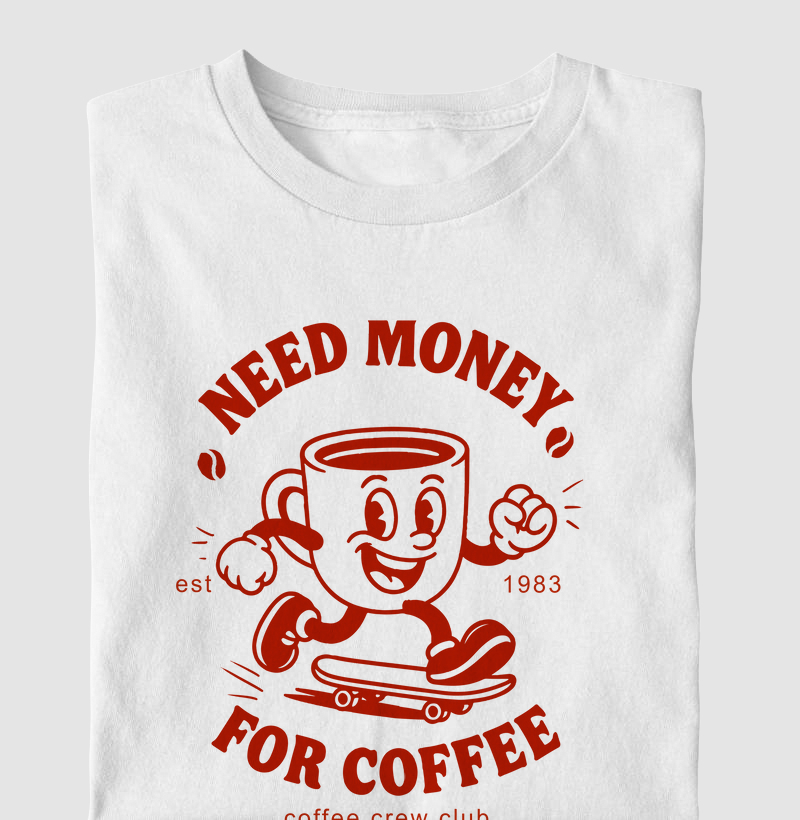 Need money for coffee