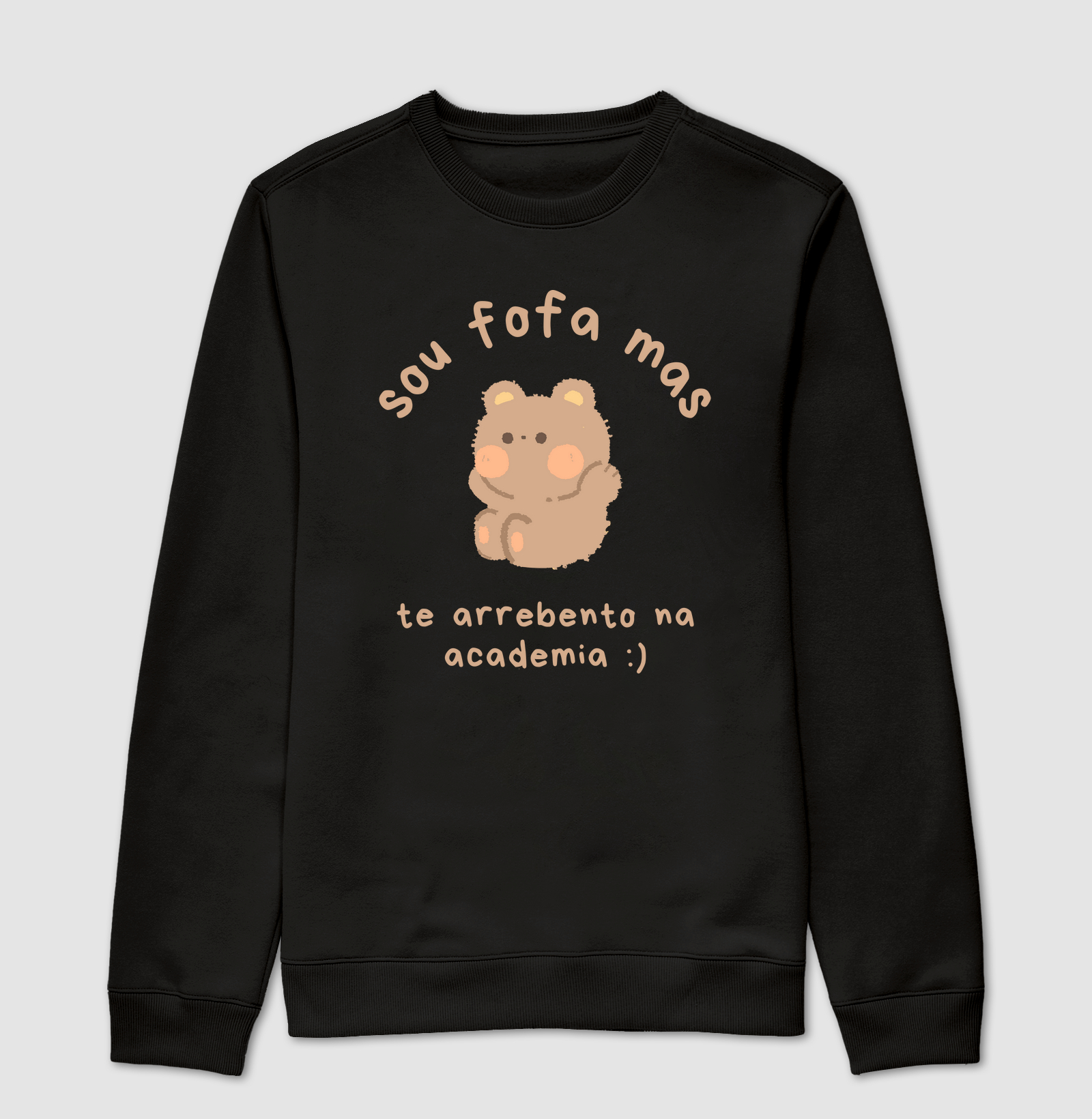 Sou fofa mas te arrebento na academia :)