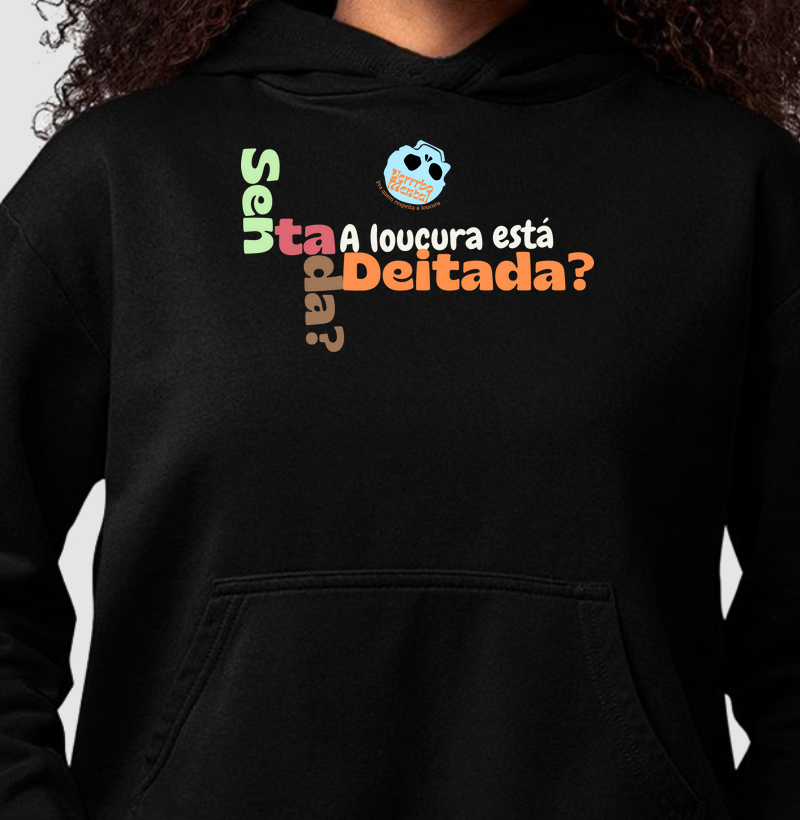 Camisa onde está a loucura?