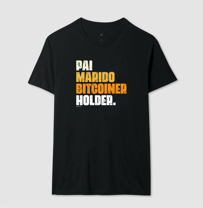 Pai, Marido, Bitcoiner e Holder