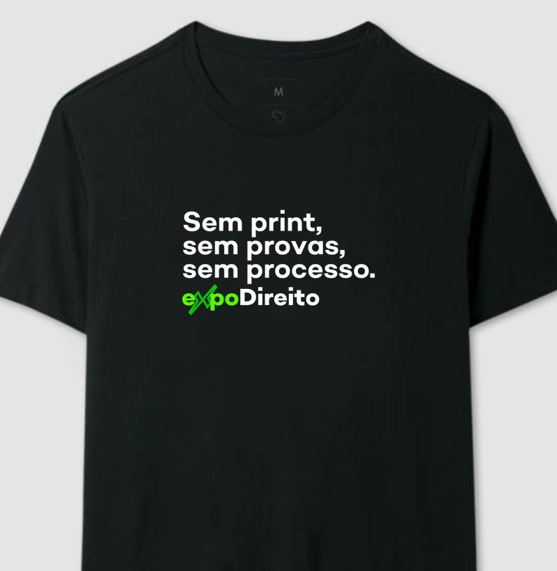 Sem print, sem provas, sem processo.