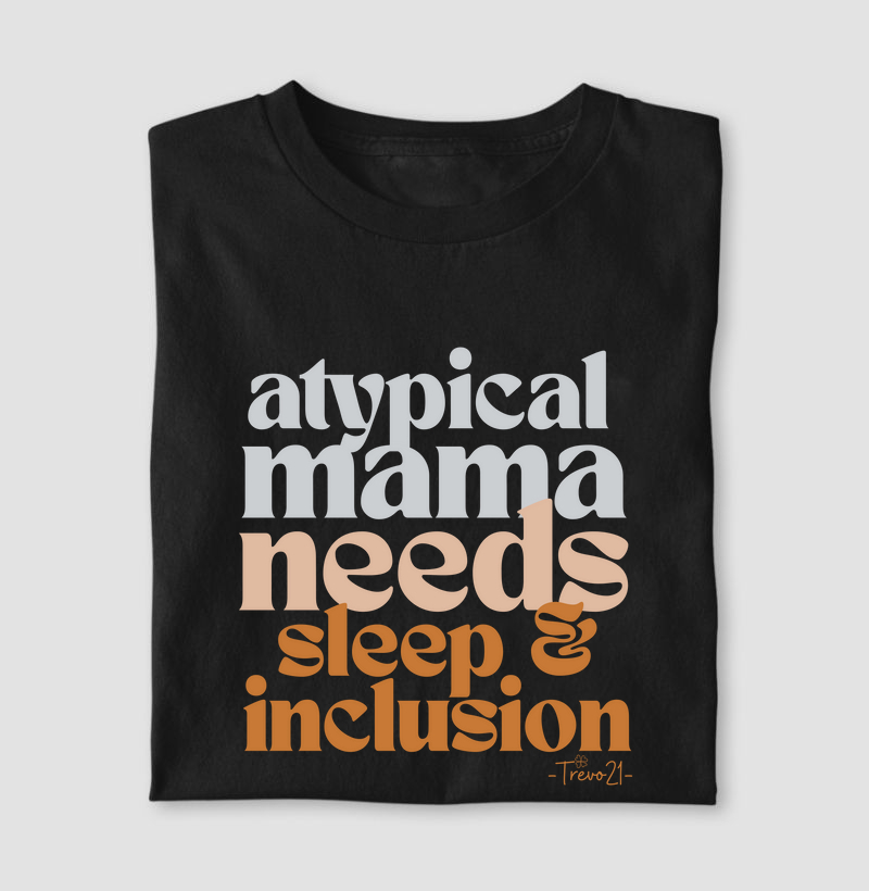 Atypical Mama Needs Sleep