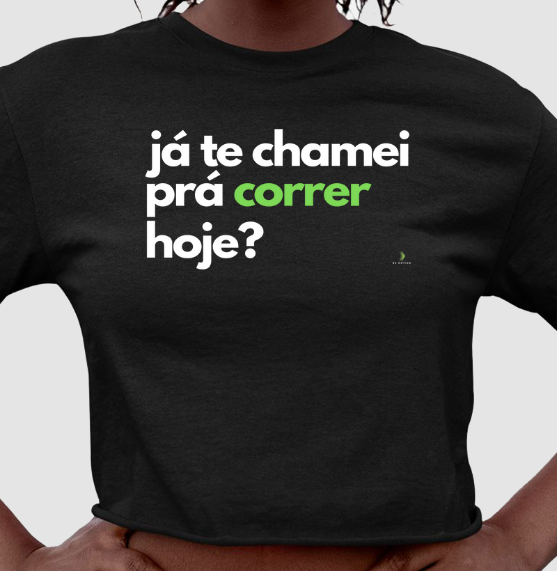 Já te chamei prá correr hoje?