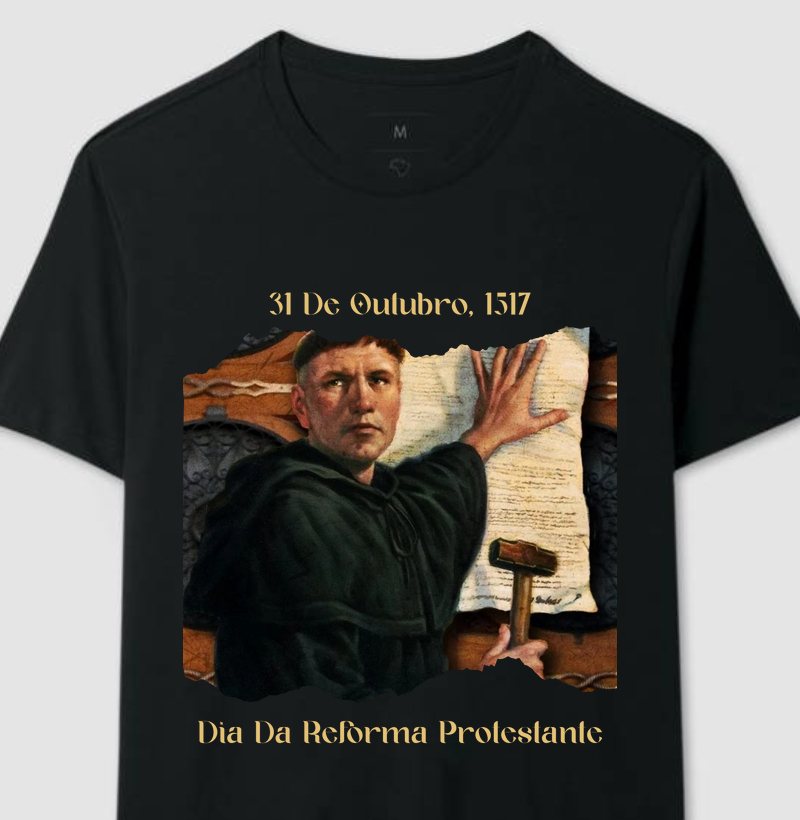 31 DE OUTUBRO DE 1517 | DIA DA REFORMA PROTESTANTE