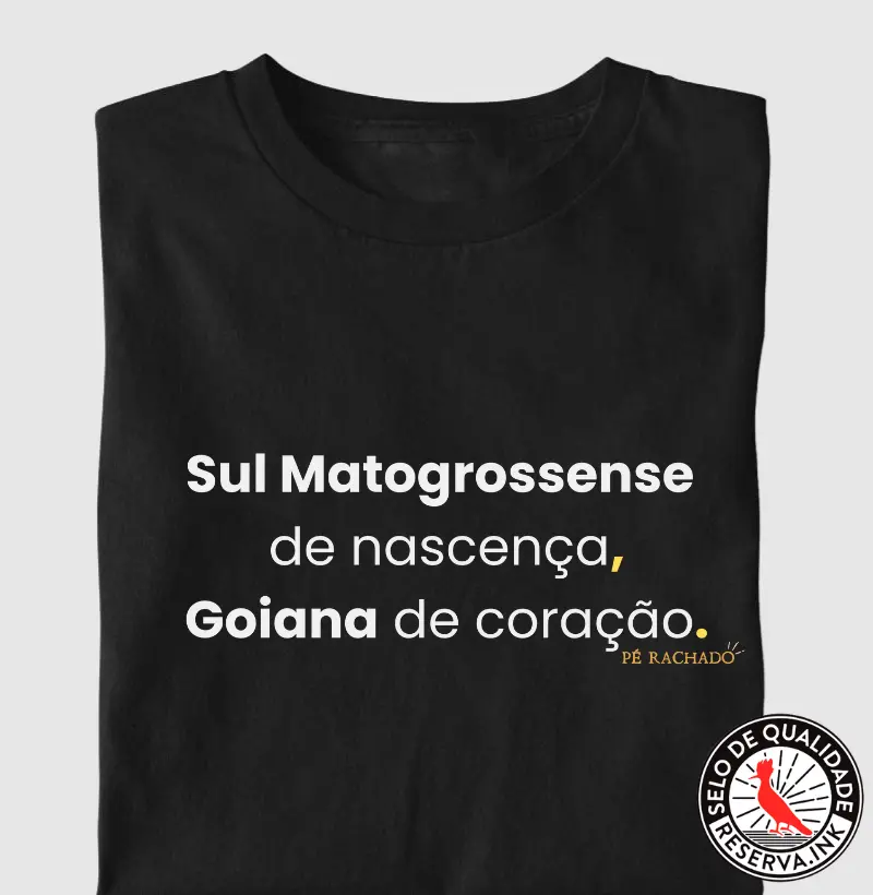 Sul Matogrossense de Nascença, Goiana de Coração