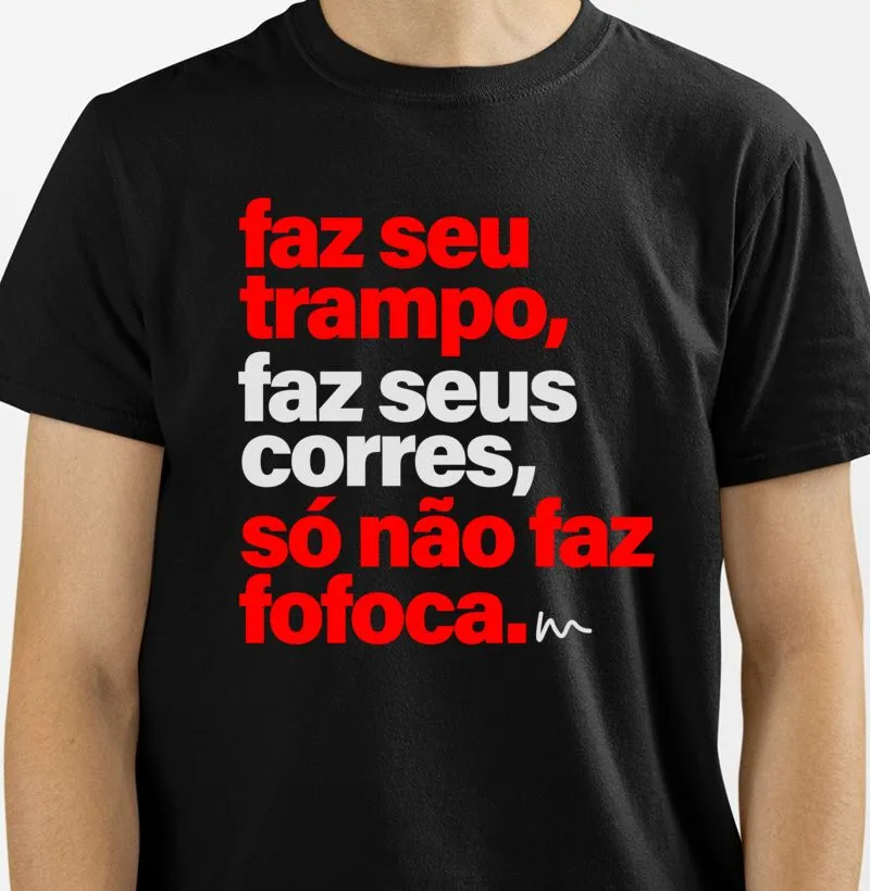 Camiseta e babylook Faz Seus Corres