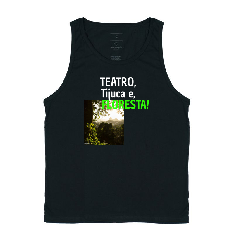 TEATRO, TIJUCA E FLORESTA !