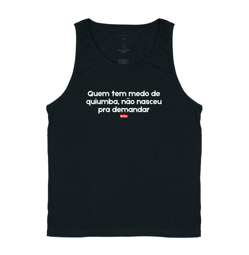 Quem tem medo de quiumba, não nasceu pra demandar