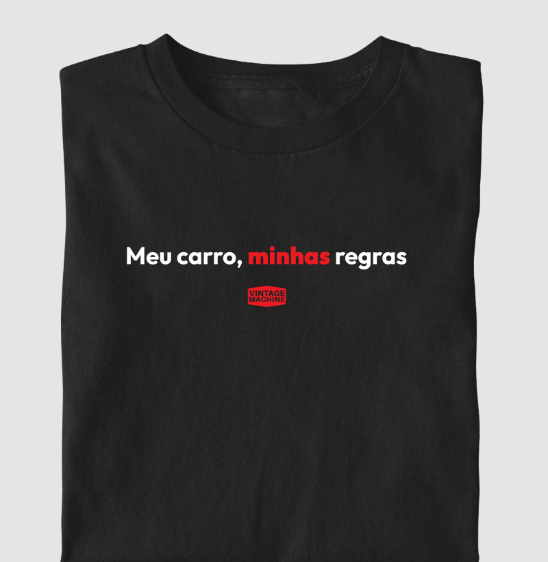 MEU CARRO MINHAS REGRAS