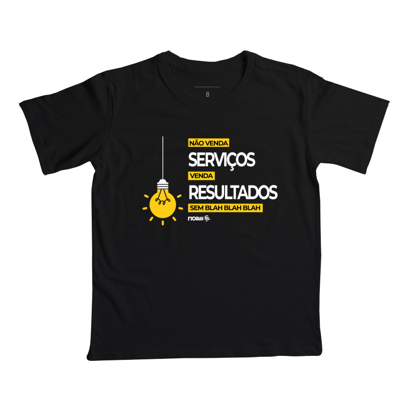 Não Venda Serviços, Venda Resultados