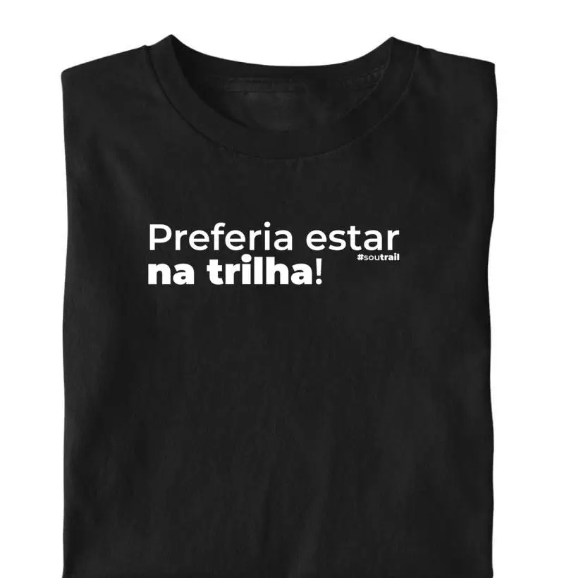 Preferia estar na trilha