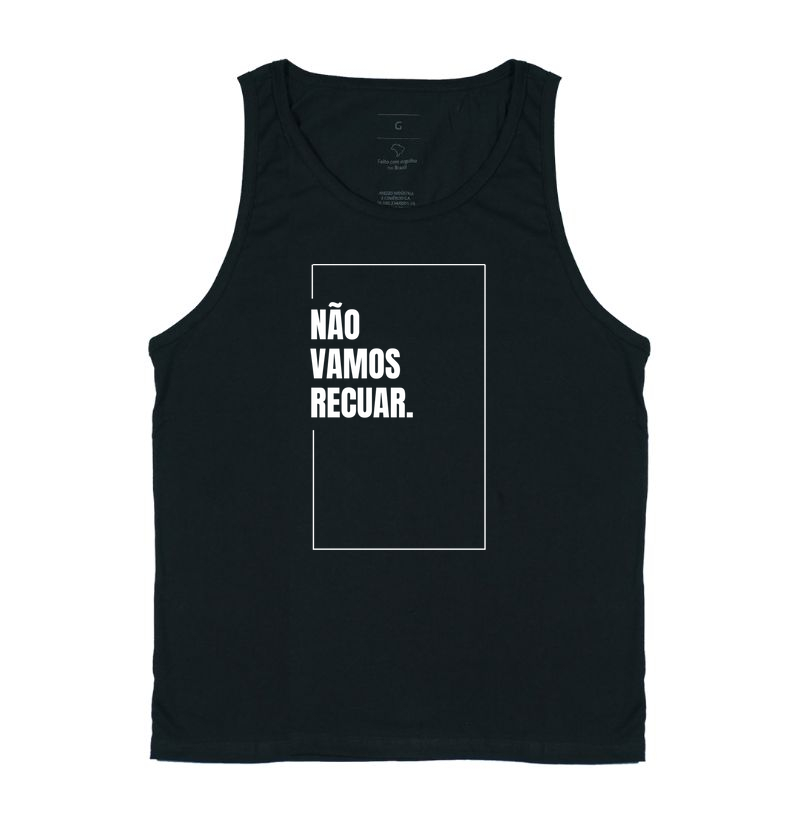 Camiseta Original Não Vamos Recuar