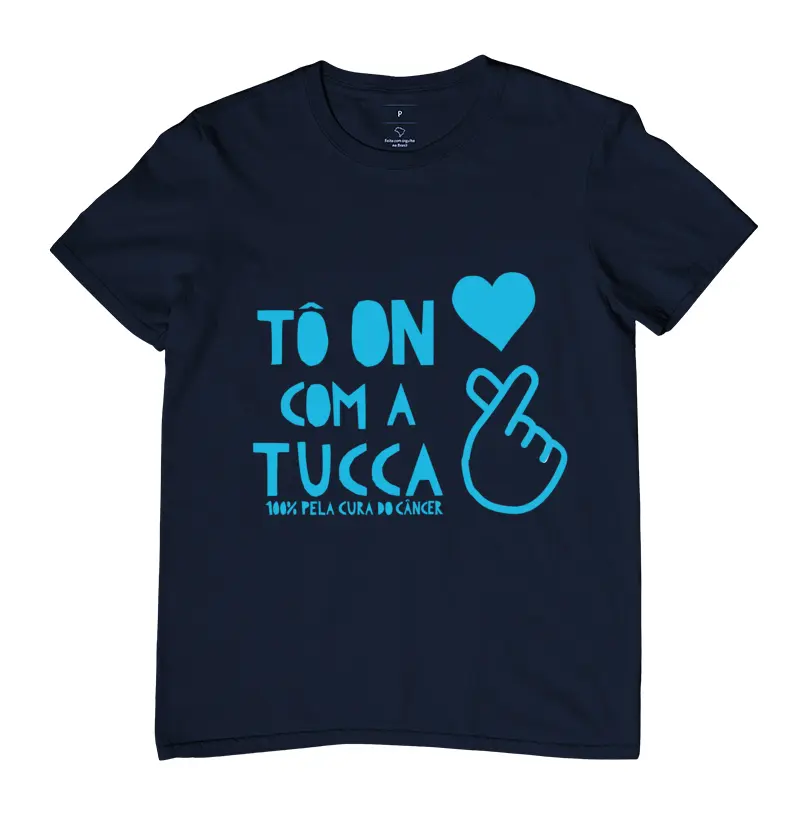 Camiseta "Tô on com a TUCCA"