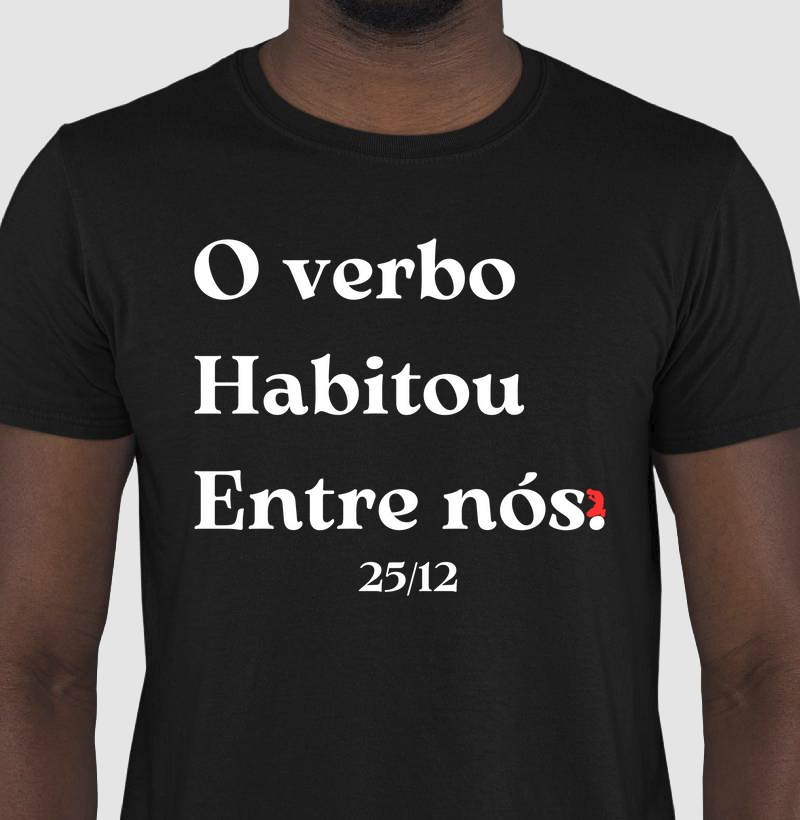 O verbo Habitou Entre nós. (letra branca)