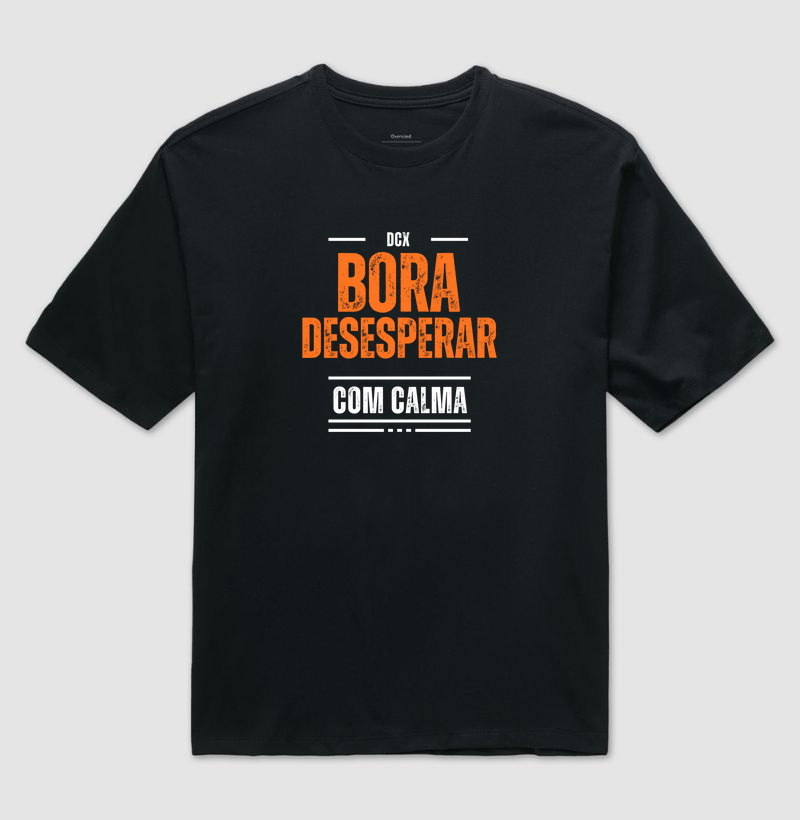 Bora desesperar, com calma