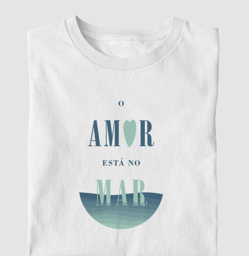 O AMOR ESTÁ NO MAR