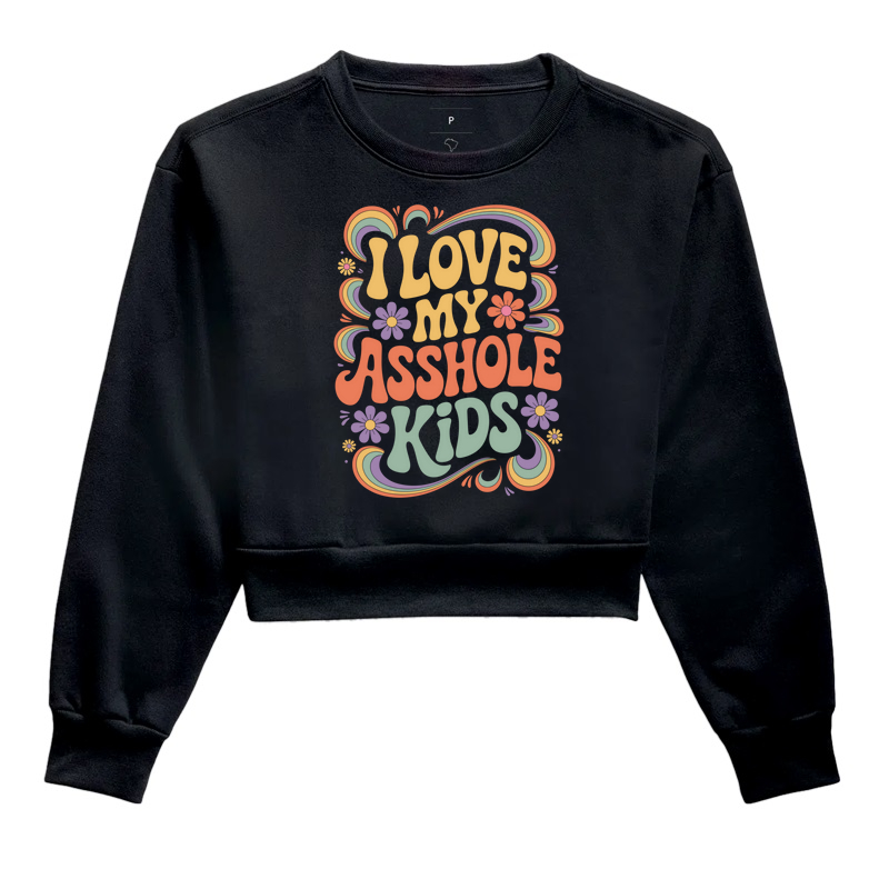 I love my asshole kids