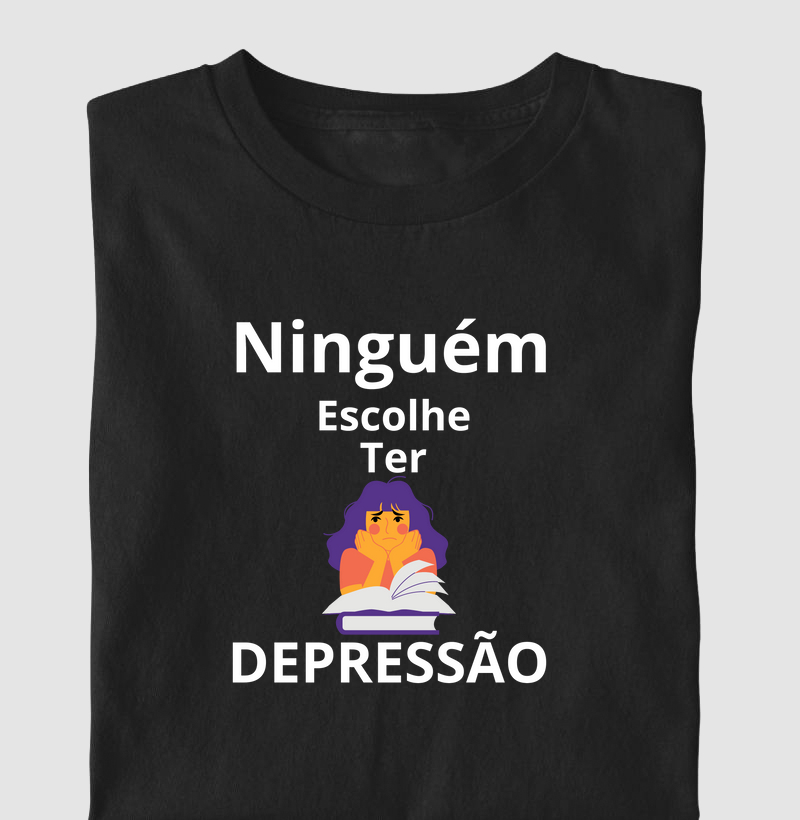 NINGUÉM ESCOLHE TER DEPRESSÃO